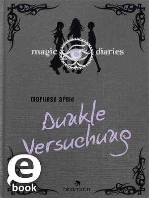 cover image of Magic Diaries--Dunkle Versuchung (Magic Diaries 3)
